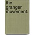 The Granger Movement.