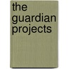 The Guardian Projects by James Herbert Edwards