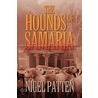 The Hounds Of Samaria door Nigel Patten