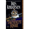 The Magnificent Rogue door Iris Johansen