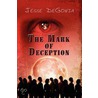 The Mark of Deception door Jesse DeGonia