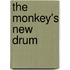The Monkey's New Drum