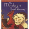 The Monkey's New Drum by Sandy Sepehri