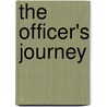 The Officer's Journey door Eric J. Obmann