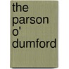 The Parson O' Dumford by George Manville Fenn