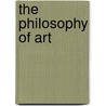 The Philosophy Of Art door W. Stott Douglas