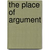 The Place of Argument door Onbekend