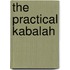 The Practical Kabalah
