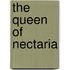 The Queen Of Nectaria