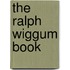 The Ralph Wiggum Book