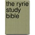 The Ryrie Study Bible