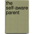The Self-Aware Parent