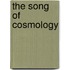 The Song Of Cosmology