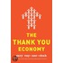 The Thank You Economy