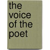 The Voice of the Poet door Robert Frost
