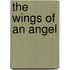 The Wings of an Angel