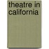 Theatre in California