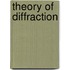 Theory Of Diffraction