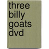 Three Billy Goats Dvd by Richard MacAndrew