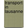 Transport in Lausanne door Not Available