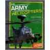 U.S. Army Helicopters door Carrie A. Braulick