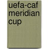 Uefa-caf Meridian Cup door Not Available