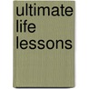 Ultimate Life Lessons door Vinden Grace