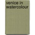Venice In Watercolour
