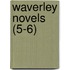 Waverley Novels (5-6)