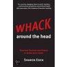 Whack Around The Head by Sharon Eden