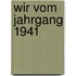 Wir vom Jahrgang 1941