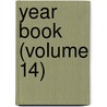 Year Book (Volume 14) by Carnegie Institution of Washington