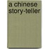 A Chinese Story-Teller