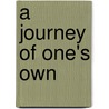 A Journey of One's Own door Thalia Zepatos