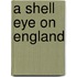A Shell Eye On England