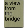 A View from the Bridge door Bolcom William