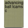 Advancing Ball Lcams C by N. Jeremi Duru