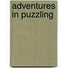 Adventures In Puzzling by Patrick Berry
