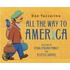 All the Way to America