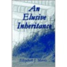 An Elusive Inheritance door Elizabeth Morris