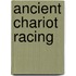 Ancient Chariot Racing
