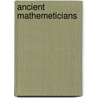 Ancient Mathemeticians by Rob Staeger