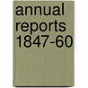 Annual Reports 1847-60 door New York. Commissioners Of York