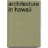 Architecture in Hawaii