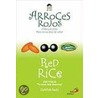 Arroces Rojos/Red Rice by Gunter Pauli