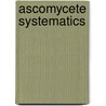 Ascomycete Systematics door David L. Hawksworth
