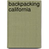 Backpacking California door Wilderness Press