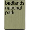 Badlands National Park door Janice Brozik Cerney