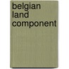 Belgian Land Component by Not Available