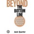 Beyond The Bottom Line